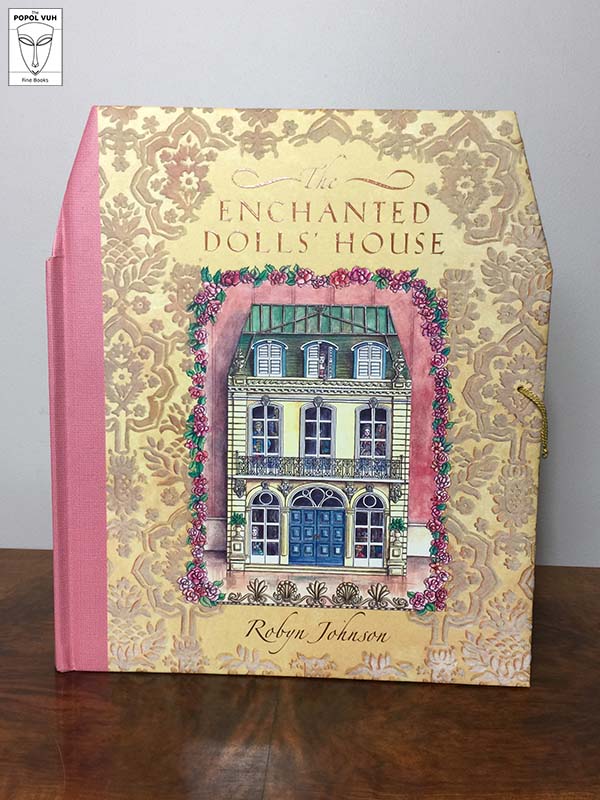 Robyn Johnson - The Enchanted Doll's House